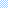 Light blue checkerboard pattern